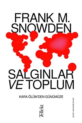 Salgınlar ve Toplum: Kara Ölüm'den Günümüze