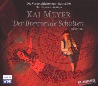Der brennende Schatten