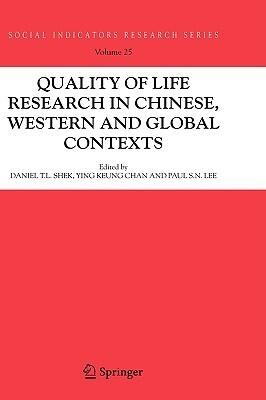 Quality of Life Research in Chinese, Western and Global Contexts