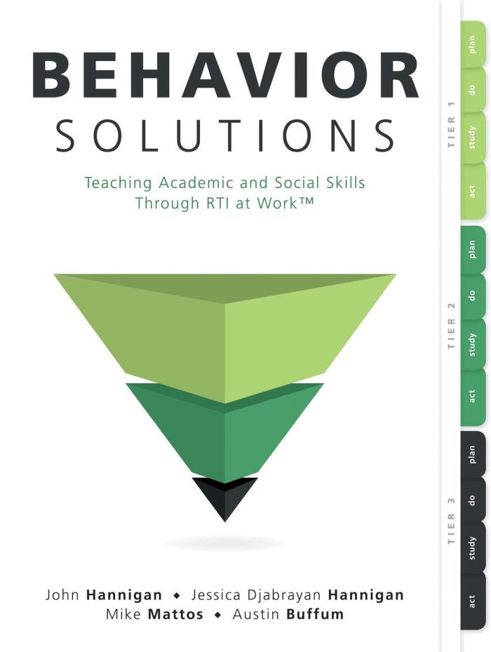 Behavior Solutions: Teaching Academic and Social Skills Through RTI at Work™