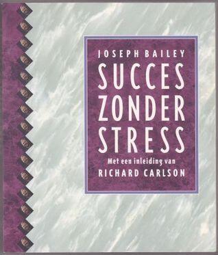 Succes zonder stress