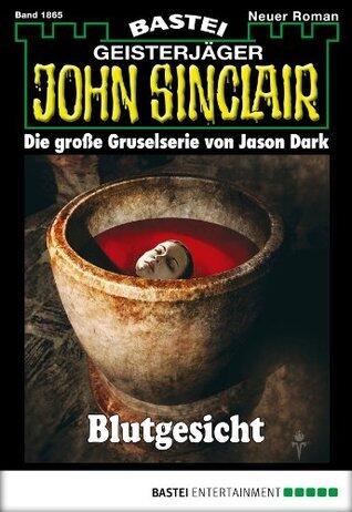 John Sinclair 1865: Blutgesicht
