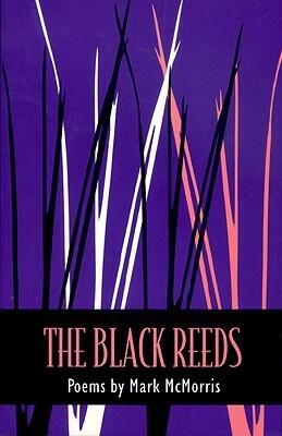 The Black Reeds: Poems