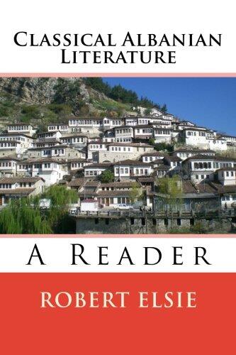 Classical Albanian Literature: A Reader
