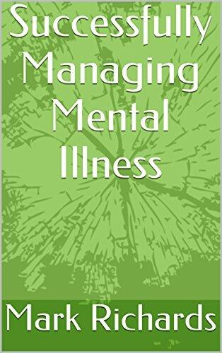Successfully Managing Mental Illness