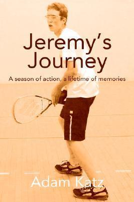 Jeremy's Journey: A season of action, a lifetime of memories