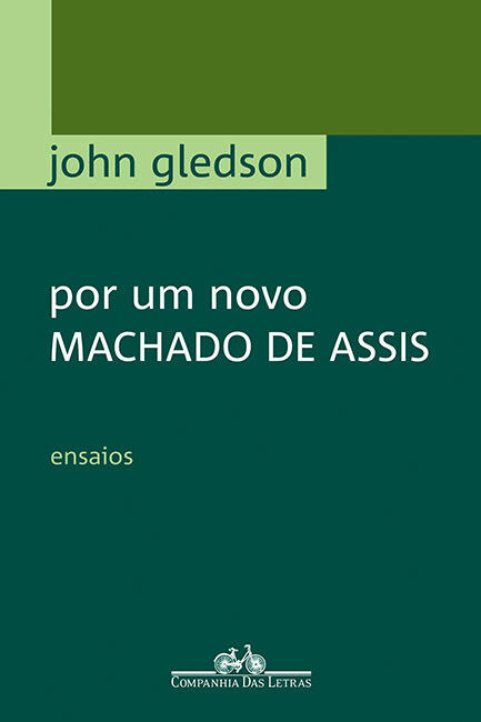Por Um Novo Machado de Assis