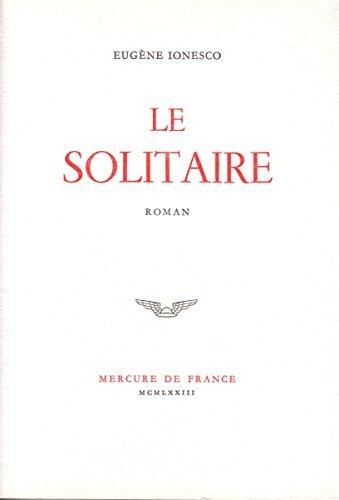 Le Solitaire (Littérature Générale)
