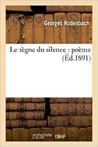 Le Règne du silence : poème