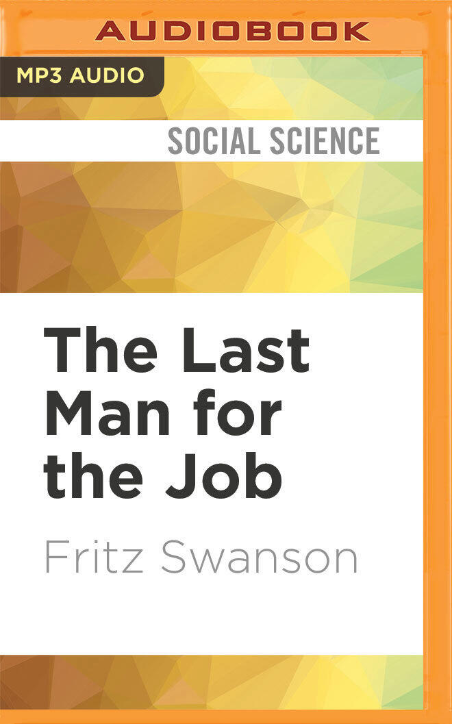 Last Man for the Job, The
