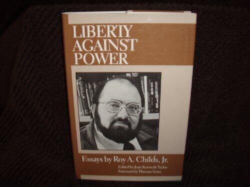 Liberty Against Power