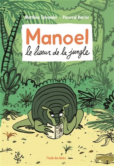 Manoel, le liseur de la jungle