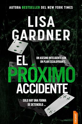 El próximo accidente: Un thriller trepidante y adictivo de suspense (Quincy & Rainie nº 3)