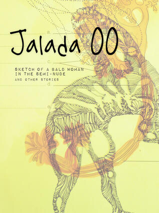 Jalada 00: Sketch of a Bald Woman in the Semi-Nude and Other Stories