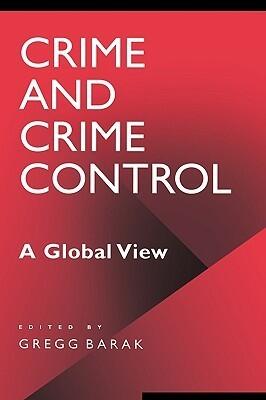 Crime and Crime Control: A Global View