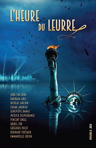 L'heure du leurre: Recueil de textes (Double jeu)