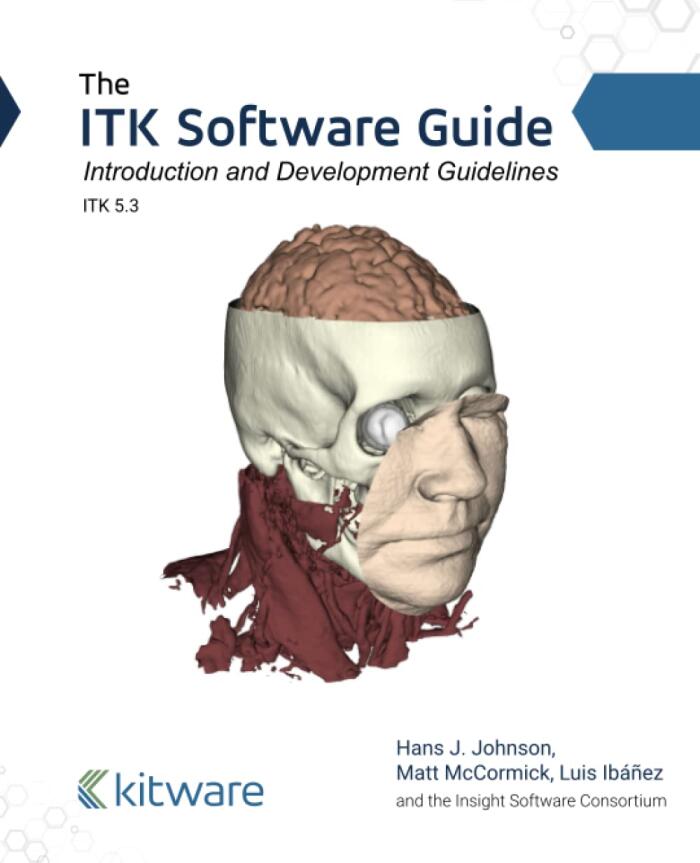 The ITK Software Guide Book 1: Introduction and Development Guidelines: Updated for ITK version 5.3.0