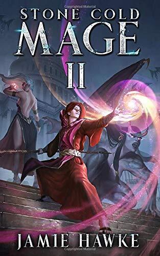 Stone Cold Mage 2: Of Witches and Gargoyles
