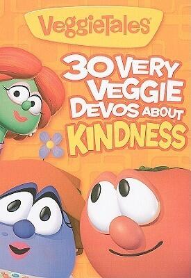 30 Very Veggie Devos About Kindness