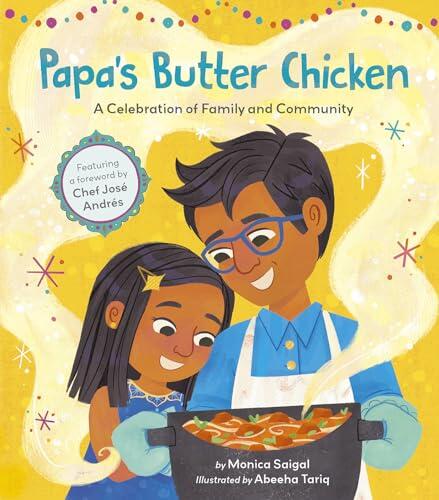 Papa's Butter Chicken: A Celebration of Family and Community