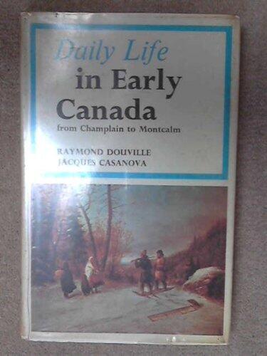 Daily Life in Early Canada