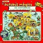 El autobus magico Es Devorado / The Magic School Bus Gets Eaten: Un Libro Sobre Las Cadenas Alimentarias / A Book About Food Chains (El autobus magico / The Magic School Bus)