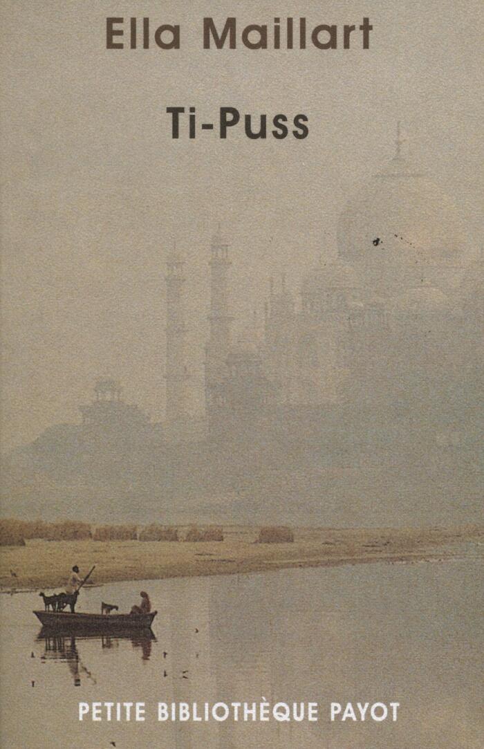 Ti-Puss: Trois ans en Inde avec ma chatte