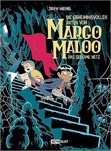 Margo Maloo 3: Das geheime Netz