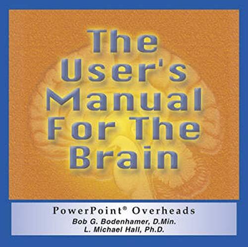The User's Manual for the Brain: PowerPoint Overview