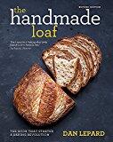 The Handmade Loaf: The Book That Started a Baking Revolution