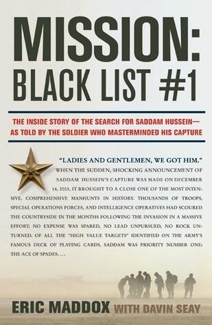 Mission: Black List #1 - The Inside story of the Search for Saddam Hussein