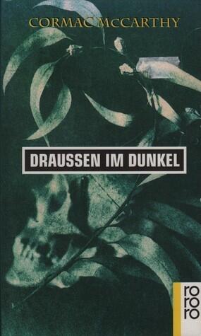 Draußen im Dunkel
