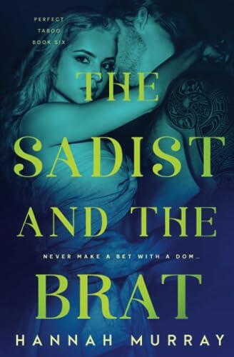 The Sadist and the Brat