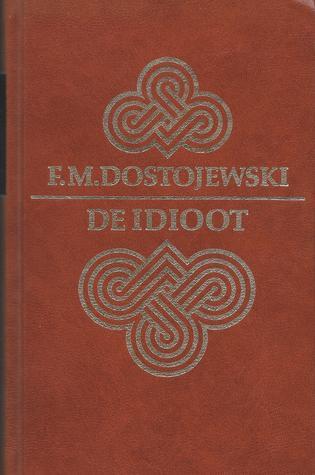 De Idioot
