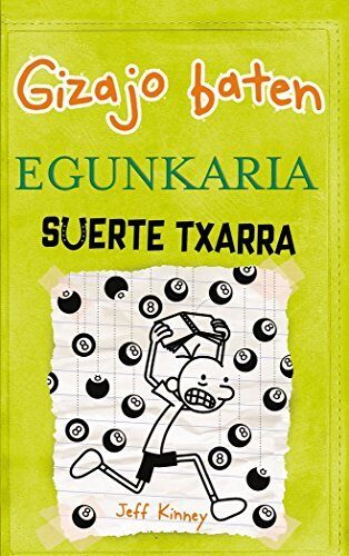 Suerte txarra: Gizajo baten egunkaria