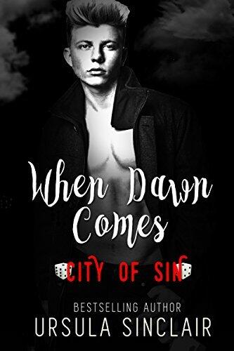 When Dawn Comes: City of Sin