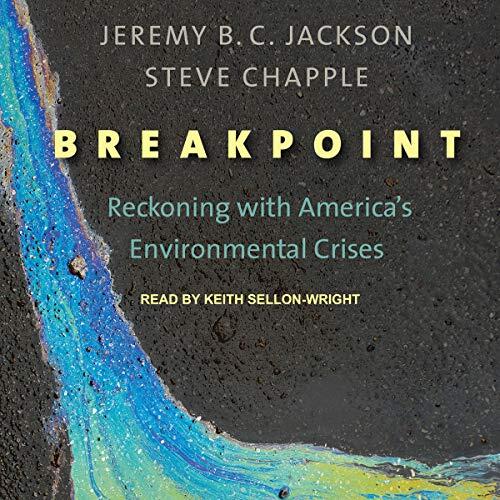 Breakpoint: Reckoning with America's Environmental Crises