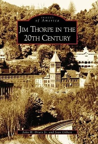 Jim Thorpe in the 20th Century