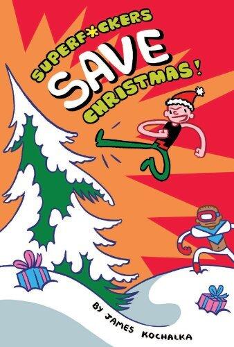 Superf*ckers Save Christmas