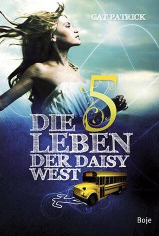 Die fünf Leben der Daisy West