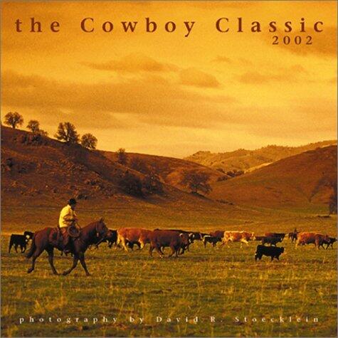 Cowboy Classic Calendar 2002