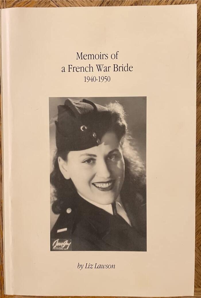 Memoirs of a French War Bride. 1940-1050