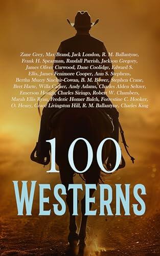 100 Westerns: The Untamed, The Wild Man of the West, The Lone Star Ranger, The Story of the Outlaw, White Fang, The Log of a Cowboy