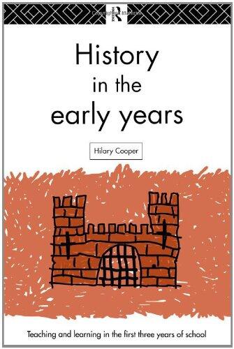 History in the Early Years (One World Archaeology