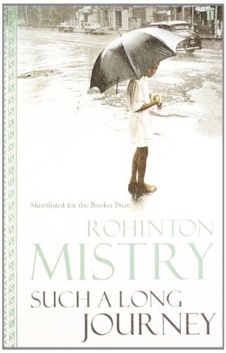 (Such a Long Journey) [By: Mistry, Rohinton] [Oct, 2006]
