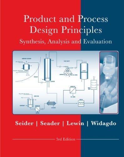 Product and Process Design Principles: Synthesis, Analysis and Design