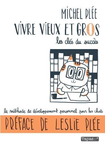 Vivre vieux et gros: Les clés du succès (Vivre vieux et gros : Les clés du succès, One-Shot)