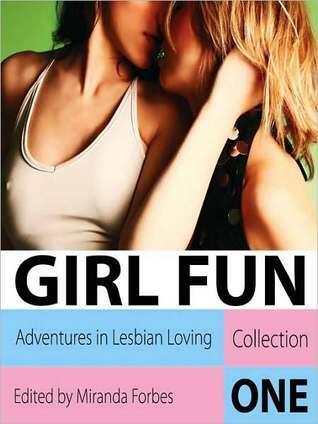 Girl Fun, Volume 1: Adventures in Lesbian Loving