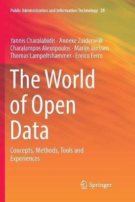 The World of Open Data: Concepts, Methods, Tools and Experiences
