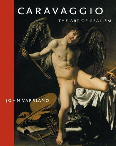 Caravaggio: The Art of Realism
